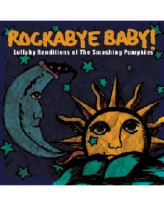 Rockabyebaby Smashing Pumpkins CD