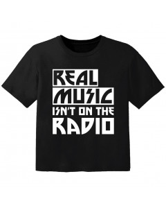 stoere kinder t-shirt real music isnt on the radio